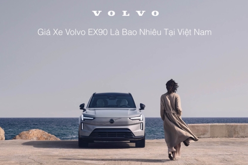 Giá Xe Volvo EX90 Là Bao Nhiêu Tại Việt Nam