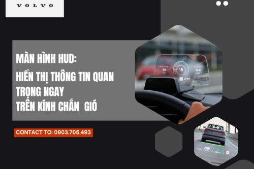 Màn hình HUD: Hiển thị thông tin quan trọng ngay trên kính chắn gió
