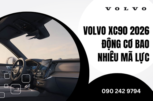 Volvo XC90 2026 động cơ bao nhiêu mã lực