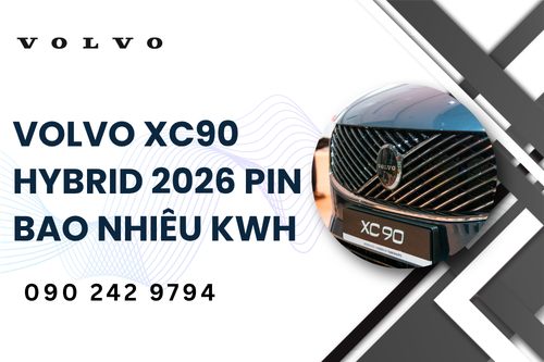 Volvo XC90 Hybrid 2026 pin bao nhiêu kWh