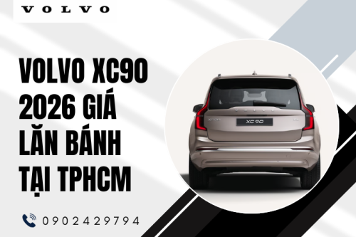 Volvo XC90 Ultra 2026 giá lăn bánh bao nhiêu